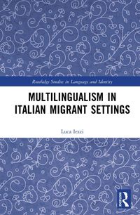 Produktbild: Multilingualism in Italian Migrant Settings
