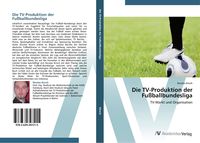 Produktbild: Die TV-Produktion der Fu&szlig;ballbundesliga