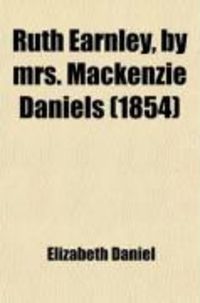 Produktbild: Ruth Earnley, by Mrs. MacKenzie Daniels (1854)