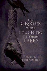 Produktbild: The Crows Were Laughing in Their Trees