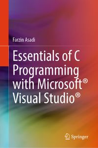Produktbild: Essentials of C Programming with Microsoft&reg; Visual Studio&reg;