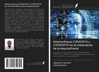 Produktbild: Polimorfismos CYP2C19*2 y CYP2C19*17 en el tratamiento de la esquizofrenia