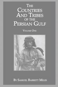 Produktbild: The Countries And Tribes Of The Persian Gulf