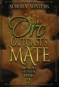 Produktbild: The Orc Outcast's Mate