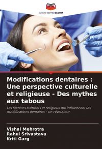 Produktbild: Modifications dentaires : Une perspective culturelle et religieuse - Des mythes aux tabous