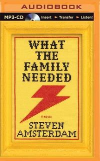 Bild vom Artikel What the Family Needed vom Autor Steven Amsterdam