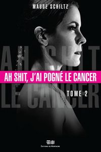 Produktbild: Ah shit, j'ai pogne le cancer 02