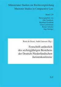 Produktbild: Festschrift anl&auml;sslich des sechzigj&auml;hrigen Bestehens der Deutsch-Niederl&auml;ndischen Juristenkonferenz