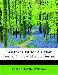 Produktbild: Bristow, J: Bristow's Editorials that Caused Such a Stir in