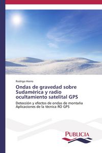 Produktbild: Ondas de gravedad sobre Sudam&eacute;rica y radio ocultamiento satelital GPS