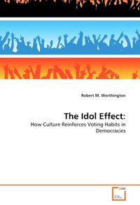 Produktbild: Worthington, R: THE IDOL EFFECT:
