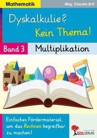 Produktbild: Dyskalkulie? Kein Thema! / Band 3: Multiplikation
