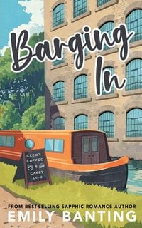 Produktbild: Barging In (A Sapphic Age Gap Romance)