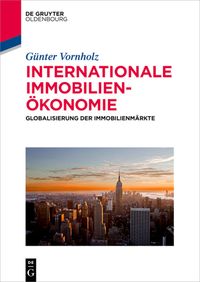 Bild vom Artikel Internationale Immobilienökonomie vom Autor Günter Vornholz