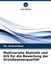 Produktbild: Multivariate Statistik und GIS f&uuml;r die Bewertung der Grundwasserqualit&auml;t