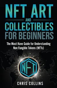 Produktbild: NFT Art and Collectibles for Beginners