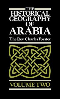 Produktbild: The Historical Geography of Arabia Volume Two