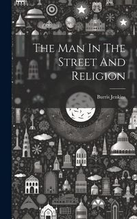 Produktbild: The Man In The Street And Religion