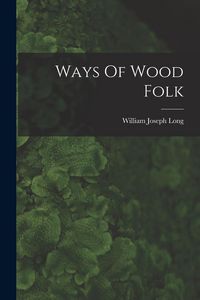 Produktbild: Ways Of Wood Folk