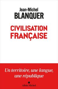 Produktbild: Civilisation fran&ccedil;aise : 10 id&eacute;es pour relever le pays