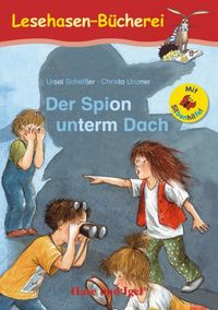 Bild vom Artikel Scheffler, U: Spion unterm Dach / Silbenhilfe vom Autor Ursel Scheffler