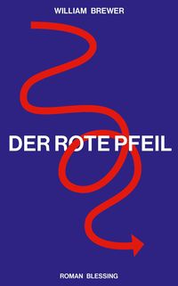 Der Rote Pfeil von William Brewer