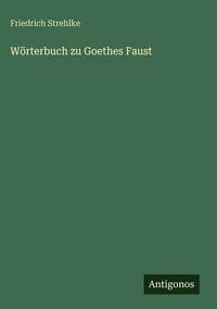 Produktbild: W&ouml;rterbuch zu Goethes Faust