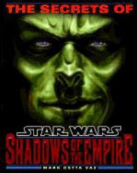 Produktbild: The Secrets of Star Wars: Shadows of the Empire