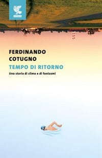 Produktbild: Tempo di ritorno. Una storia di clima e di fantasmi