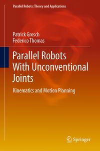 Produktbild: Parallel Robots With Unconventional Joints