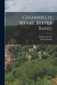 Produktbild: Gesammelte Werke. Elfter Band.