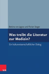 Produktbild: Was treibt die Literatur zur Medizin?