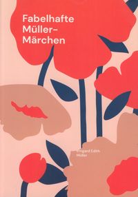 Produktbild: Fabelhafte M&uuml;ller-M&auml;rchen