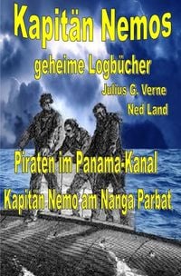 Produktbild: Kapit&auml;n Nemos geheime Logb&uuml;cher - Piraten im Panama-Kanal Band 3