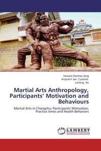 Produktbild: Zeng, H: Martial Arts Anthropology, Participants' Motivation