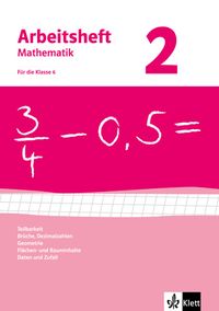 Bild vom Artikel Arbeitsheft Mathematik 2. Neubearbeitung - 6.Schuljahr. Arbeitsheft mit Lösungsheft. vom Autor 