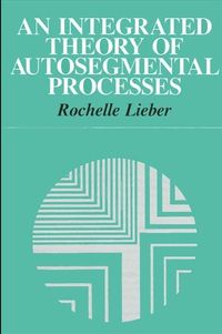Produktbild: An Integrated Theory of Autosegmental Processes