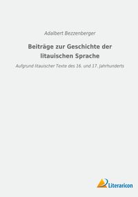 Produktbild: Beitr&auml;ge zur Geschichte der litauischen Sprache
