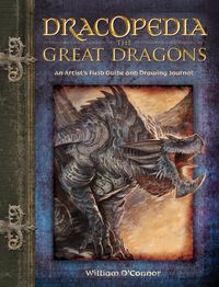 Bild vom Artikel Dracopedia the Great Dragons: An Artist's Field Guide and Drawing Journal vom Autor William O'Connor