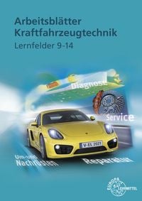 Bild vom Artikel Arbeitsblätter Kraftfahrzeugtechnik. Lernfelder 9-14 vom Autor Berthold Hohmann