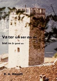 Produktbild: Vater unser, der du bist im Irgendwo