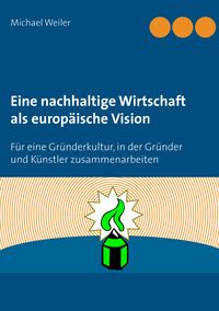 Produktbild: Eine nachhaltige Wirtschaft als europ&auml;ische Vision