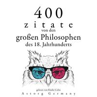 Produktbild: 400 Zitate von den gro&szlig;en Philosophen des 18. Jahrhunderts