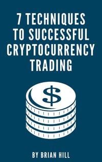 Produktbild: 7 Techniques To Successful Cryptocurrency Trading
