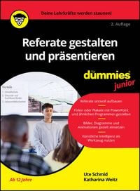 Produktbild: Referate gestalten und pr&auml;sentieren f&uuml;r Dummies Junior
