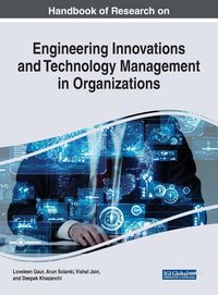 Produktbild: Handbook of Research on Engineering Innovations and Technology Management in Organizations