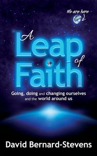 Produktbild: Bernard-Stevens, D: Leap of Faith - Going, doing and changin