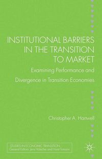 Produktbild: Institutional Barriers in the Transition to Market