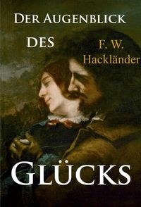 Produktbild: Der Augenblick des Gl&uuml;cks