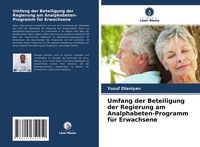 Produktbild: Umfang der Beteiligung der Regierung am Analphabeten-Programm f&uuml;r Erwachsene